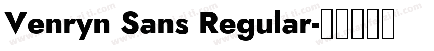 Venryn Sans Regular字体转换